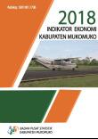 Economics Indicators Of Mukomuko Regency 2018