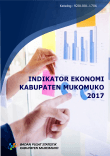 Indikator Ekonomi Kabupaten Mukomuko 2017