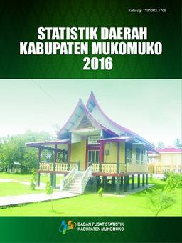 Statistik Daerah Mukomuko 2016