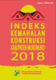 Indeks Kemahalan Konstruksi Kabupaten Mukomuko 2018