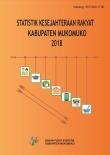 Statistik Kesejahteraan Rakyat Kabupaten Mukomuko 2018