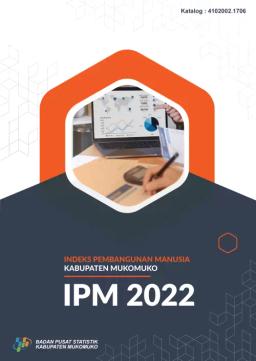 Indeks Pembangunan Manusia Kabupaten Mukomuko 2022